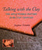 Talking with the Clay: The Art of Pueblo Pottery Paperback