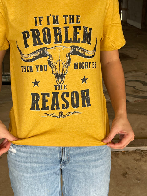 If I'm The Problem #96