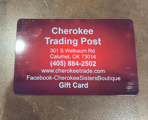 CHEROKEE TRADING POST GIFT CARD