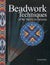 Beadwork Techniques of the Native Americans Paperback