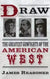 Draw: The Greatest Gunfights of the American West Paperback