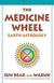 The Medicine Wheel Earth Astrology