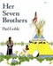 Her Seven Brothers Paperback