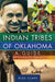 Indian Tribes of Oklahoma a Guide 2nd Edition Paperback