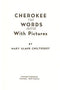 Cherokee Words with Pictures Paperback